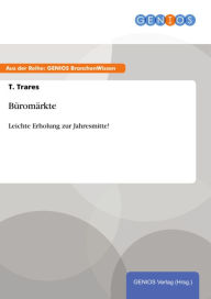 Title: Büromärkte: Leichte Erholung zur Jahresmitte!, Author: T. Trares