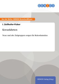 Title: Kreuzfahrten: Neue und alte Zielgruppen sorgen für Rekordumsätze, Author: I. Zeilhofer-Ficker