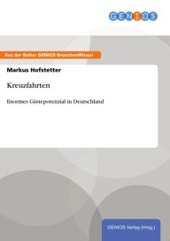 Title: Kreuzfahrten: Enormes Gästepotenzial in Deutschland, Author: Markus Hofstetter