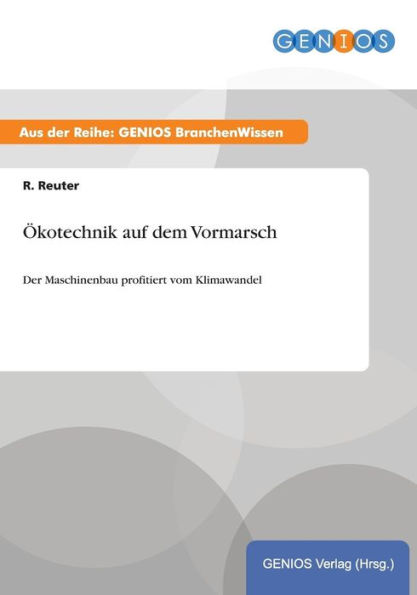 Ökotechnik auf dem Vormarsch: Der Maschinenbau profitiert vom Klimawandel