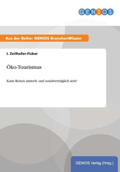 Öko-Tourismus: Kann Reisen umwelt- und sozialverträglich sein?