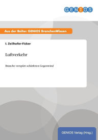 Title: Luftverkehr: Branche verspürt schärferen Gegenwind, Author: I. Zeilhofer-Ficker
