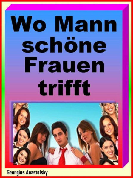 Wo Mann schöne Frauen trifft: Traumfrauen Navigator