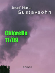 Title: Chlorella 11/09, Author: Josef-Maria Gustavsohn