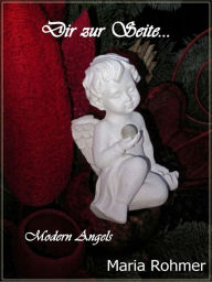 Title: Dir zur Seite...: in der Advents-und Weihnachtszeit (Bilder und Gedanken), Author: Maria Rohmer