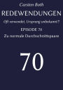 Redewendungen: Zu normale Durchschnittspaare: Redewendungen - Oft verwendet, Ursprung unbekannt?! - EPISODE 70