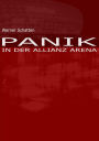 Panik in der Allianz Arena