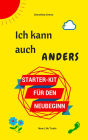 Ich kann auch anders: Starter-Kit für den Neubeginnn