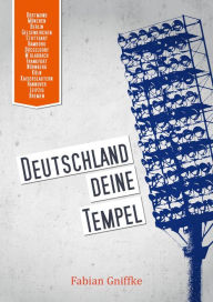 Title: Deutschland Deine Tempel: Die 15 größten Fußballstadien, Author: Fabian Gniffke