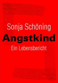 Title: Angstkind, Author: Sonja Schöning
