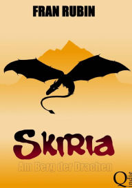 Title: Skiria: Am Berg der Drachen, Author: Fran Rubin