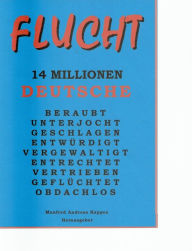 Title: Flucht: Tagebuch aus Darss, Author: Manfred Andreas Kappes