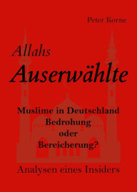 Title: Allahs Auserwählte, Author: Peter Korne