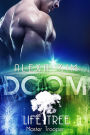 Doom (Life Tree - Master Trooper) Band 7