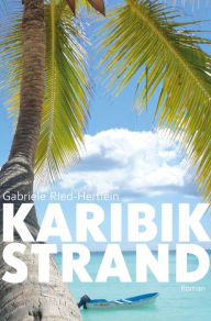 Title: Karibikstrand, Author: Gabriele Ried-Hertlein