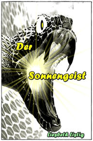 Title: Der Sonnengeist, Author: Liesbeth Listig