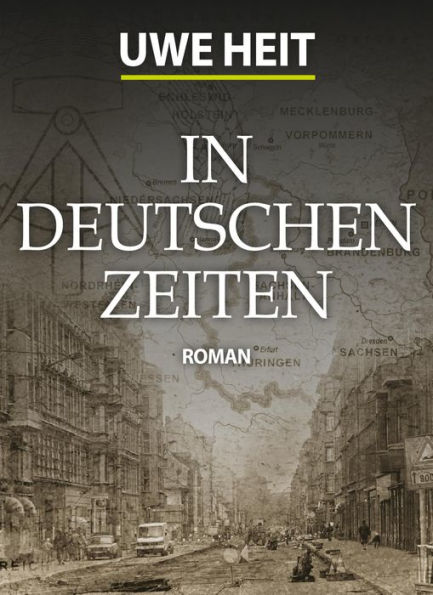 In deutschen Zeiten: Roman