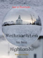 Weihnachten in den Highlands