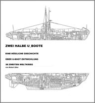 Title: Zwei Halbe U-Boote, Author: Robert Eder