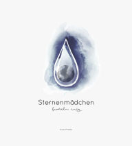 Title: Sternenmädchen funkeln ewig, Author: Kristin Pluskota