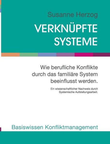 Verknüpfte Systeme: Wie berufliche Konflikte durch das familiäre System beeinflusst werden.