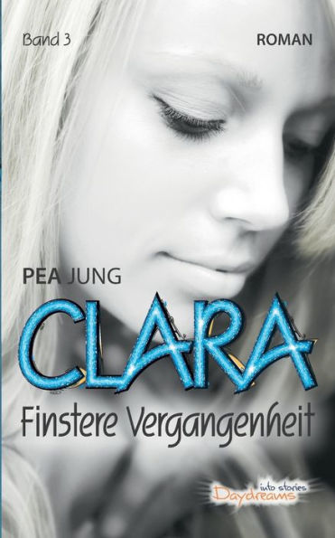 Clara: Finstere Vergangenheit