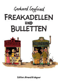Title: Freakadellen und Bulletten, Author: Jïrgen Mïller