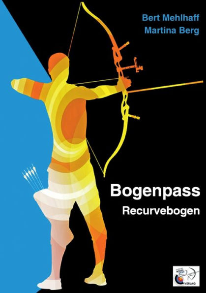 Bogenpass fï¿½r Recurvebogen: mit Tuning-Tipps fï¿½r Ihren Bogen