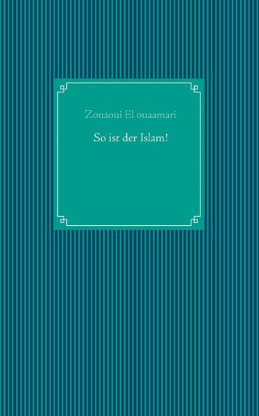 So ist der Islam!