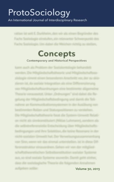 Concepts: Contemporary and Historical Perspectives: ProtoSociology Volume 30