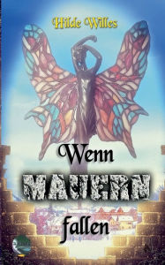 Title: Wenn Mauern fallen, Author: Hilde Willes