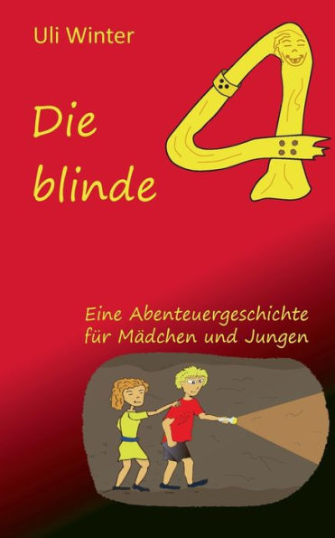 Die blinde Vier: Taschenbuch