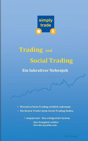 Trading und Social Trading: Ein lukrativer Nebenjob