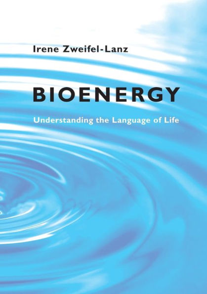 Bioenergy: Understanding the Language of Life