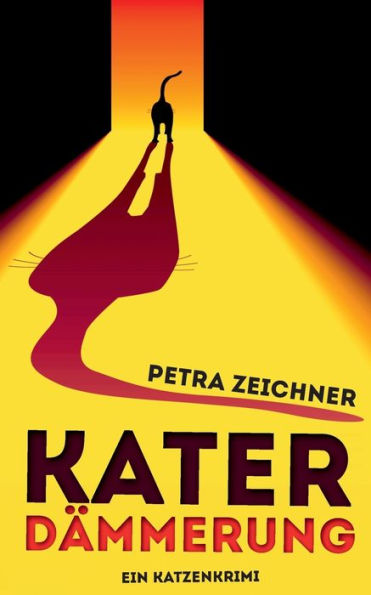Katerdämmerung: Ein Katzenkrimi