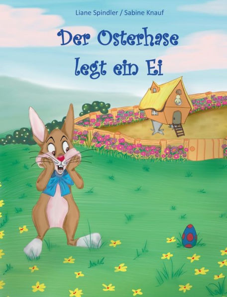 Der Osterhase legt ein Ei