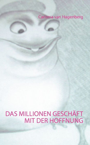 Das Millionengeschäft mit der Hoffnung