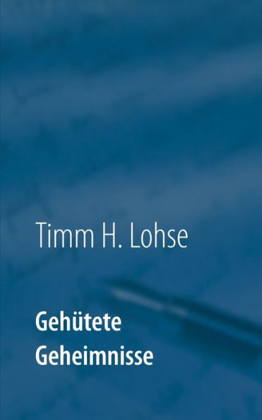 Gehütete Geheimnisse