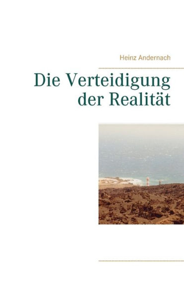 Die Verteidigung der Realität