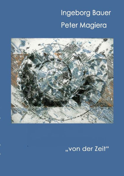 "von der Zeit": Lyrik und Grafik