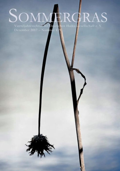Sommergras 119: Vierteljahresschrift der Deutschen Haiku-Gesellschaft