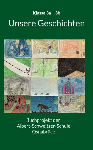Buchprojekt der Albert-Schweitzer-Schule: Jahrgang 3