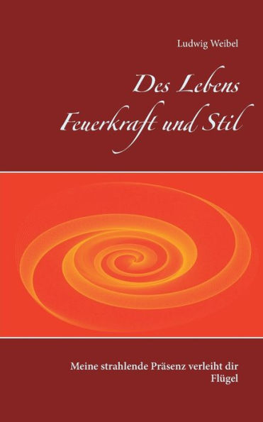 Des Lebens Feuerkraft und Stil: Meine strahlende Präsenz verleiht dir Flügel