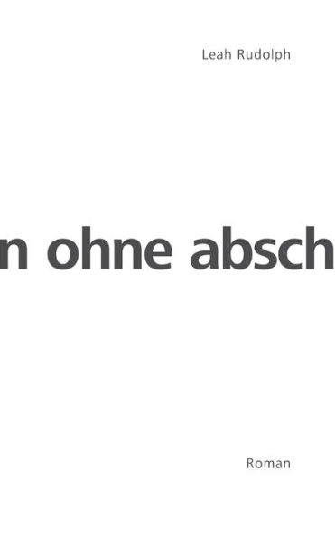 Ohne Abschied