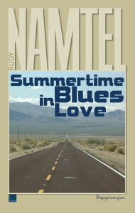 Title: Summertime Blues in Love: Begegnungen, Author: Rudy Namtel