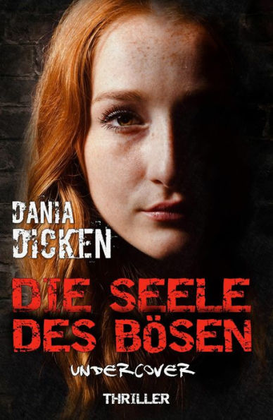 Die Seele des Bösen - Undercover: Sadie Scott 6