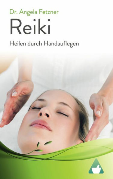 Reiki - Heilen durch Handauflegen