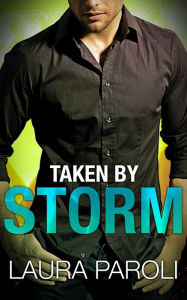 Title: Taken by Storm: (Dark Romance), Author: Laura Paroli