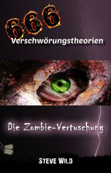 666 Verschwörungstheorien Die Zombie-Vertuschung