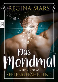 Title: Das Mondmal, Author: Regina Mars